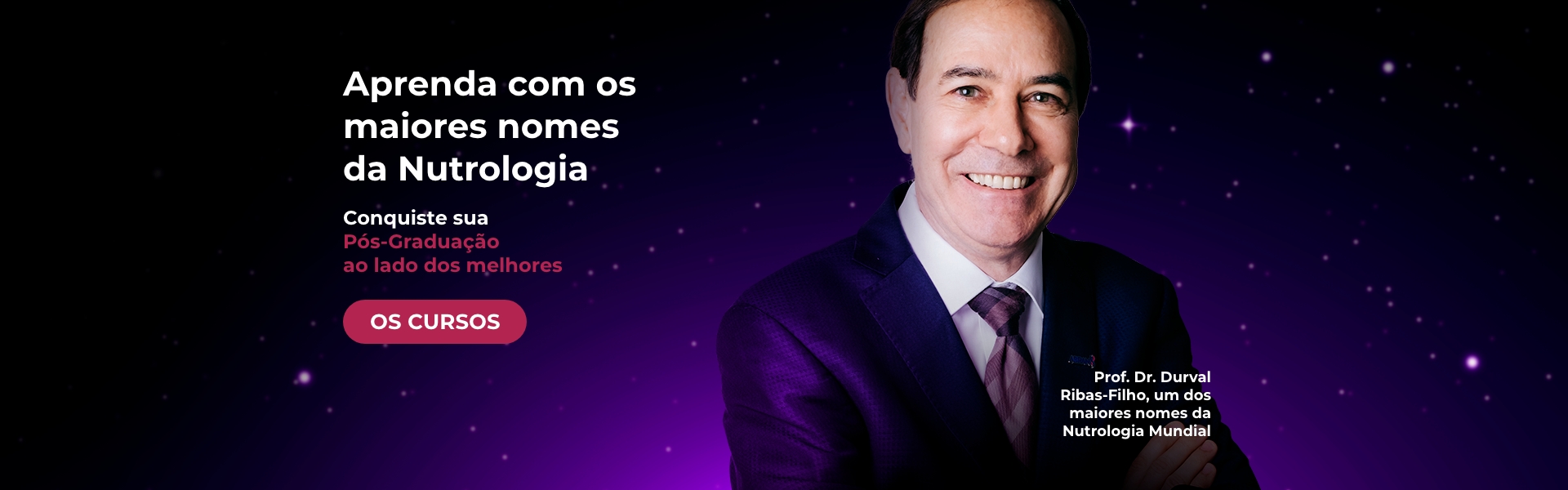 Aprenda com os maiores nomes da Nutrologia